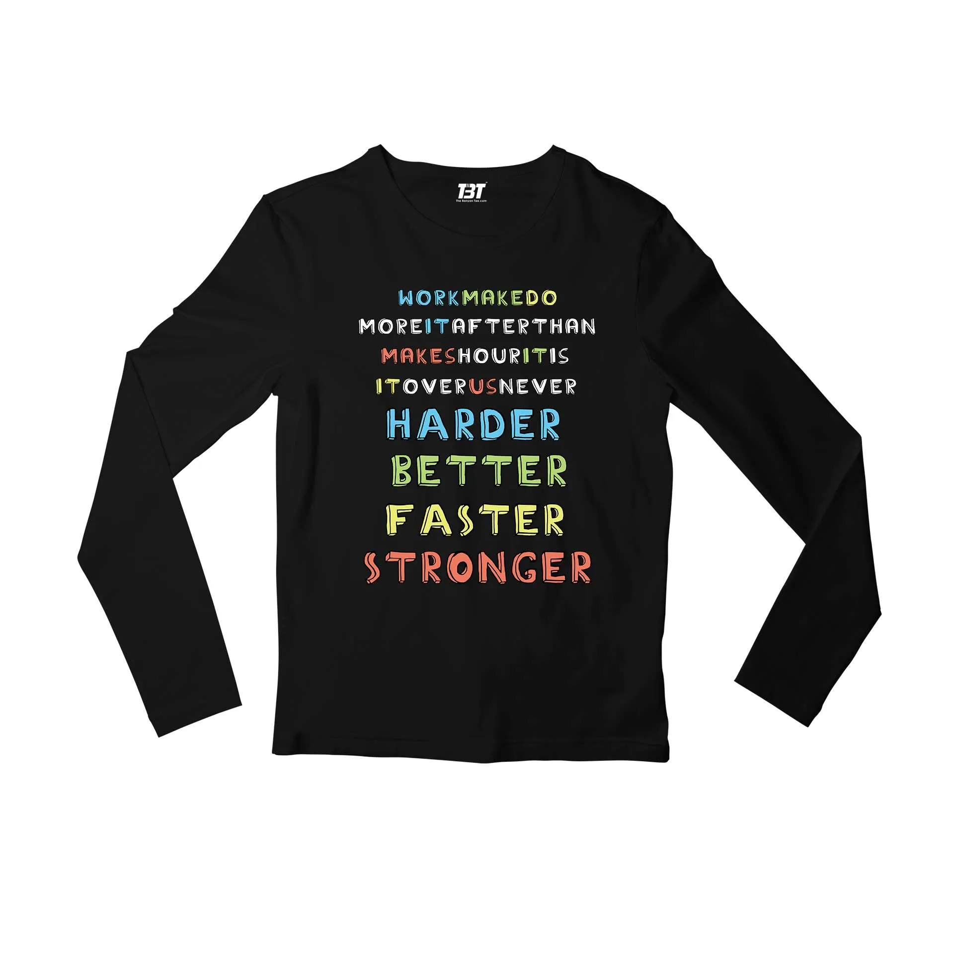 Daft Punk Full Sleeves T shirt - Harder, Better, Faster, Stronger