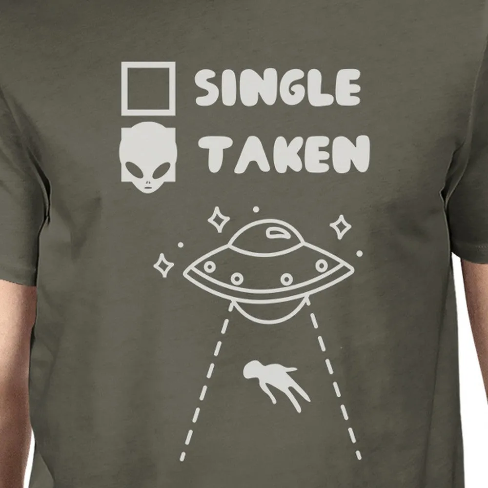 Single Taken Alien Mens Dark Grey Funny Graphic Witty Quote T Shirt