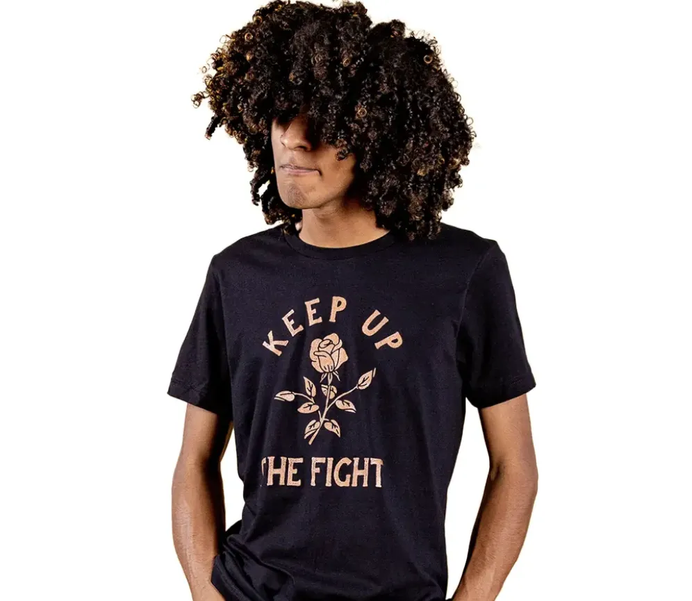 T-shirt | Kinship Goods | Keep up the Fight | Pre-Order