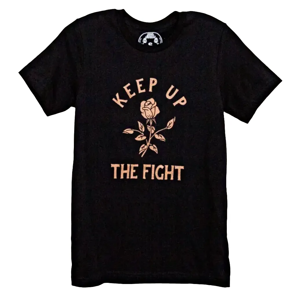 T-shirt | Kinship Goods | Keep up the Fight | Pre-Order