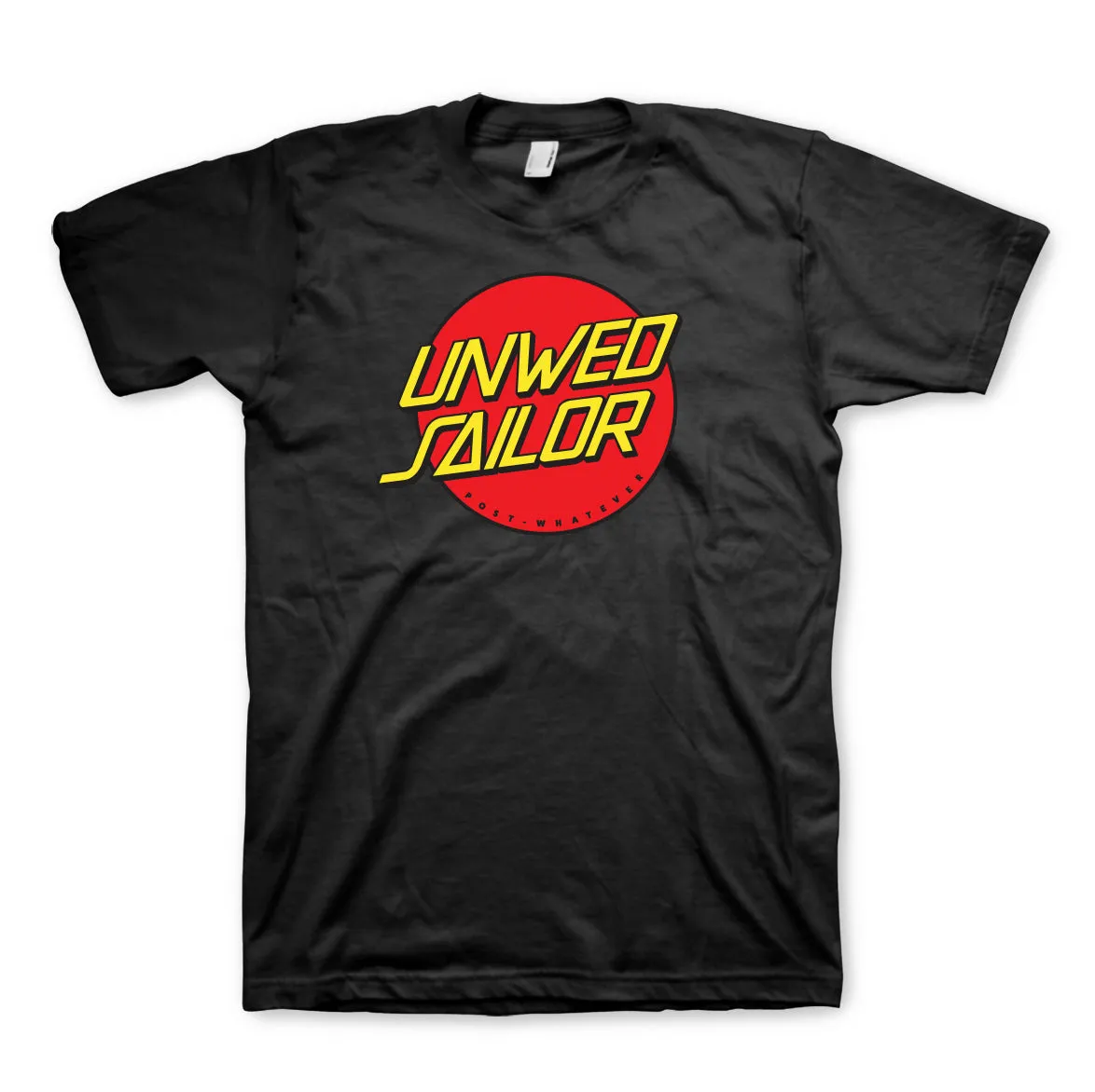 Unwed Sailor - Post Whatever T-Shirt