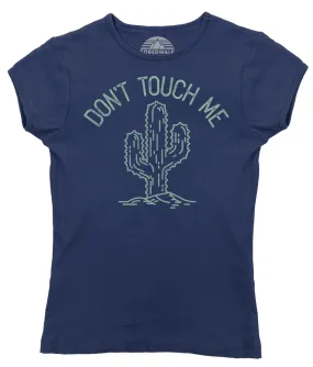 Women's Don't Touch Me Cactus T-Shirt