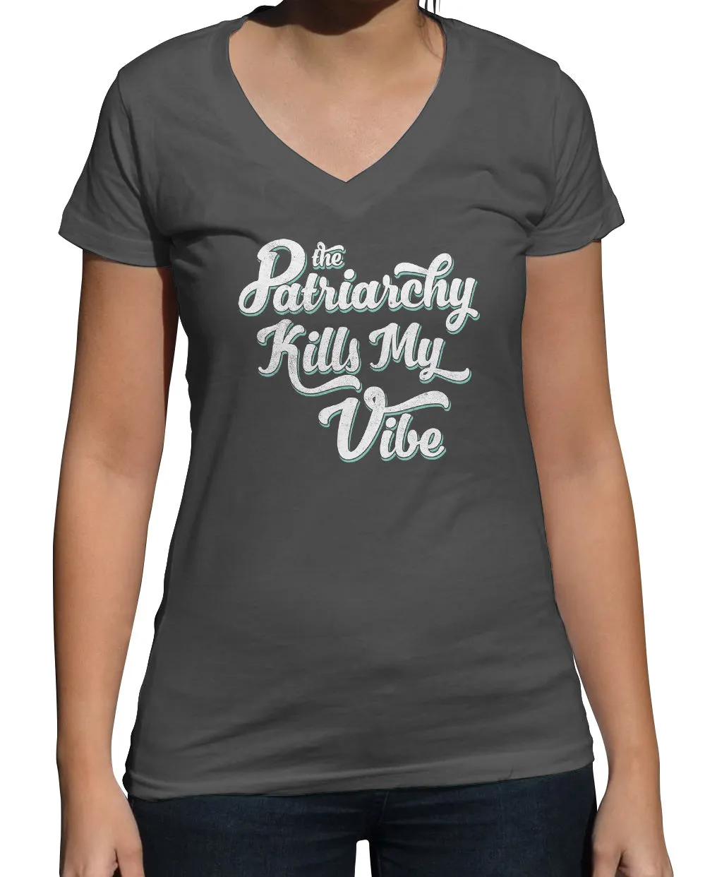 Women's The Patriarchy Kills My Vibe Feminist Vneck T-Shirt - Feminism