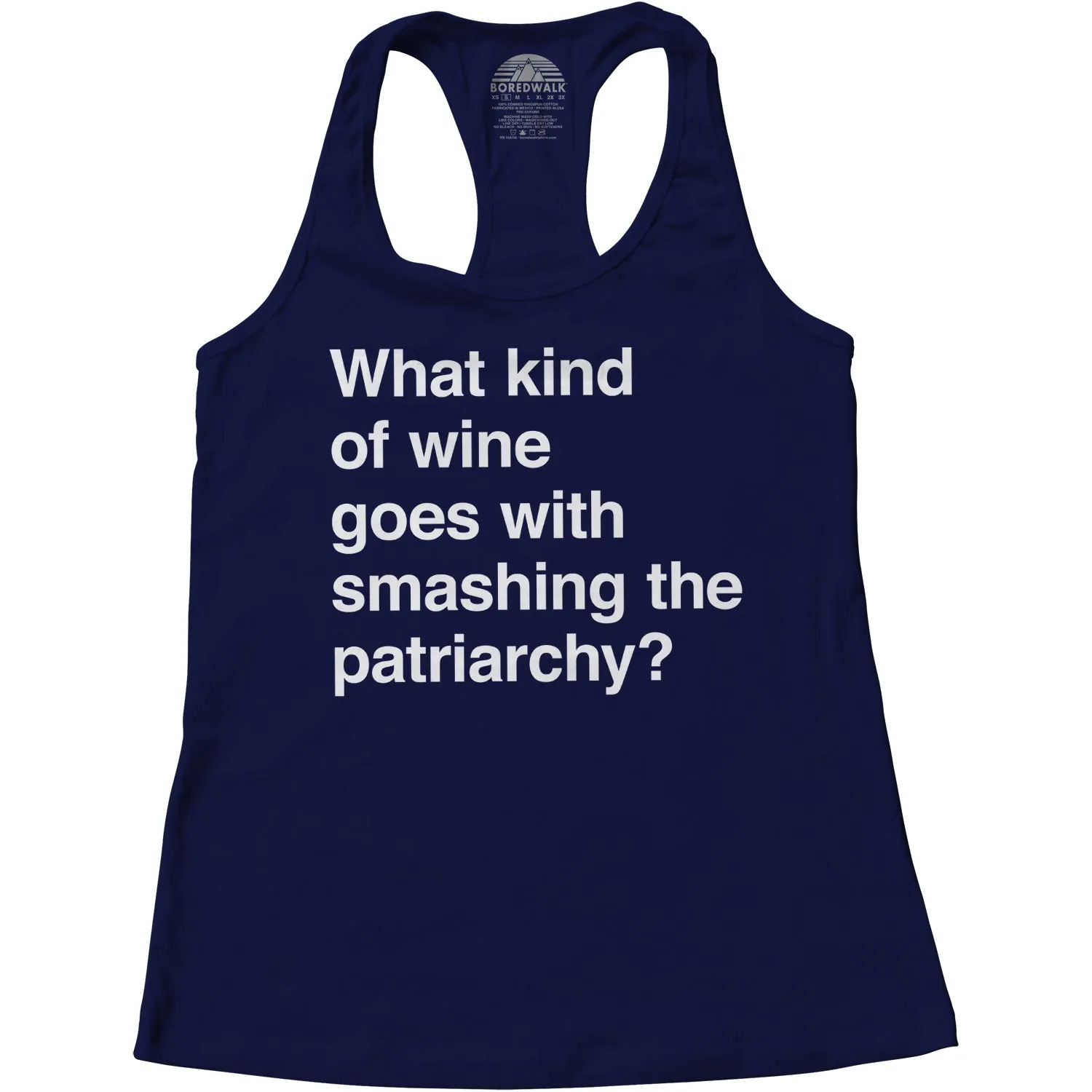 Women's What Kind of Wine Goes with Smashing the Patriarchy? Racerback Tank Top