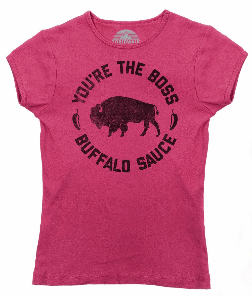 Women's You're the Boss Buffalo Sauce T-Shirt